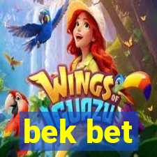 bek bet